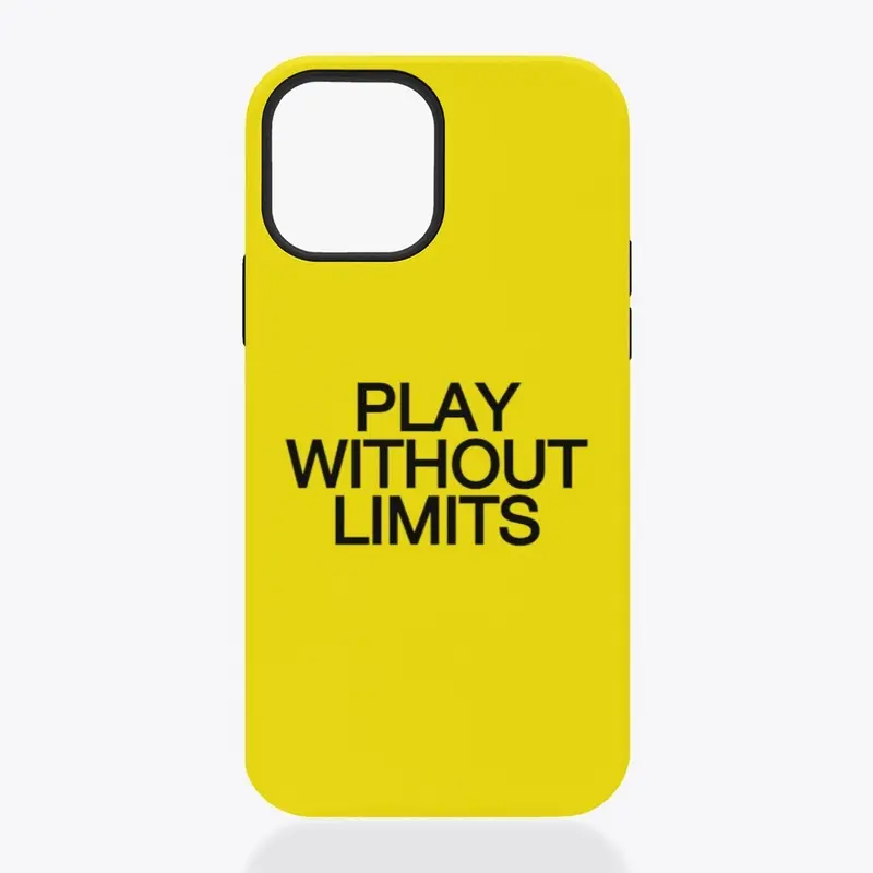 Play without limits